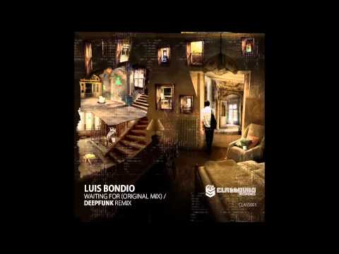 Luis Bondio - Waiting For (Original Mix)