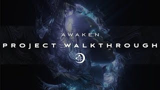 Au5 - Awaken | Project Walkthrough