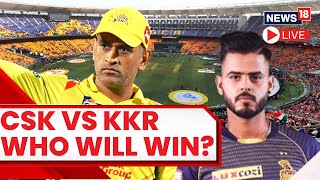 CSK Vs KKR Match LIVE | Can CSK Defeat KKR At Eden Gardens? | IPL 2023 Live Match Score | News18