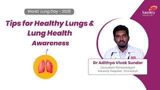 How to Keep Your Lungs Happy? | Healthy Lungs, Healthy Life | Kauvery Hospital Tirunelveli | Tamil