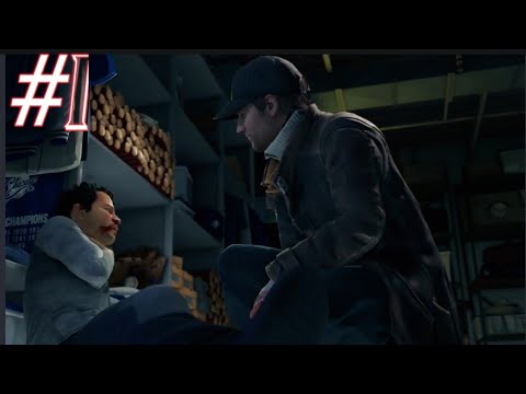 Watch Dogs is Better Than You Remember -Watch Dogs 1 - Part 1 (Full Playthrough)