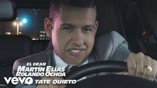 El Gran Martín Elías - La Tate Quieto (Cover Audio)
