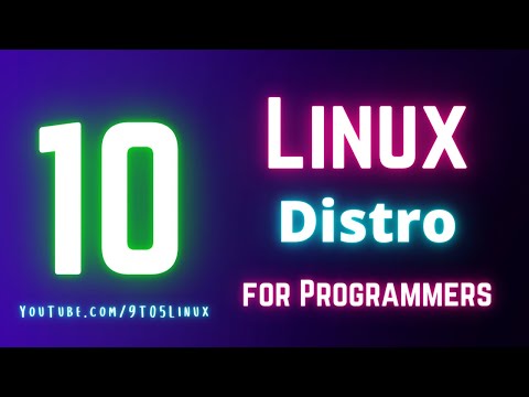 10 Good Linux Distributions For Programming In 2022