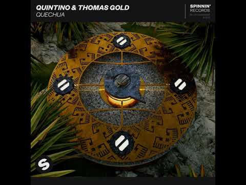 Quintino & Thomas Gold - Quechua