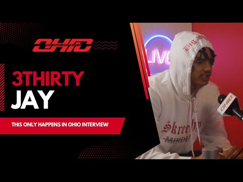 3Thirty Jay - @ThisOnlyHappensInOhio Interview