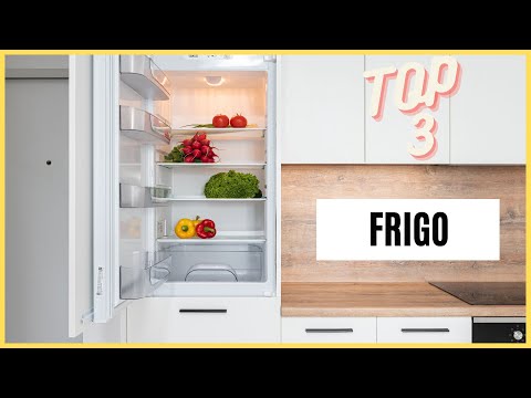 Meilleurs frigos 2024 : mon comparatif des 3 modèles testés