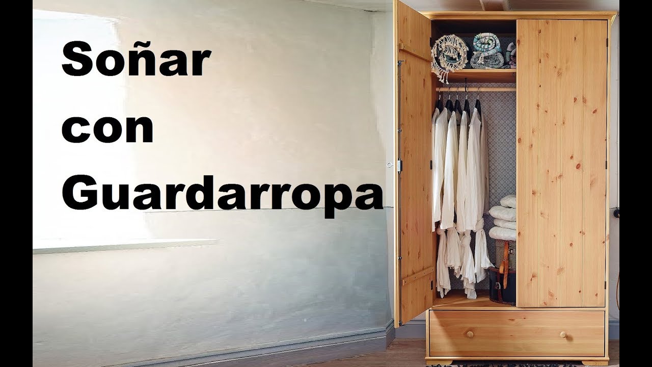 Gaurdarropa - Soñar con guardarropa, ropero, armario
