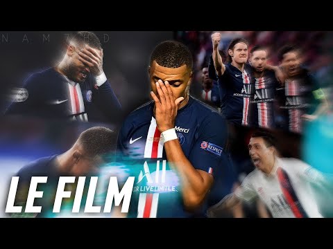 Le Film du parcours du PSG (Ligue Des Champions 2019-2020) - Pour le meilleur et pour le pire