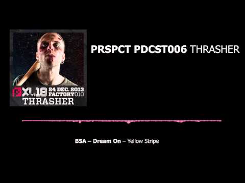 PRSPCT PDCST006 THRASHER