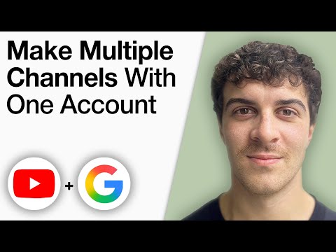 How To Make Multiple YouTube Channels With One Google Account [2025 Full Guide]