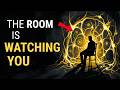 You Are Not Alone In The Room.