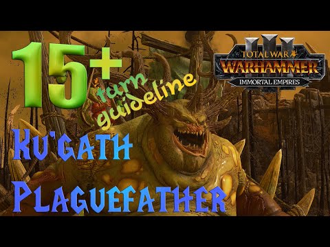 Ku'gath Plaguefather 15+ turn guideline / detailed turn by turn - Immortal Empires on legendary