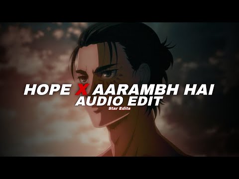 Aarambh Hai Prachand x Hope - Beatzhacker Mashup [Edit Audio]
