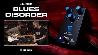 Video thumbnail for Keeley Electronics Blues Disorder Overdrive and Distortion (4-in-1 Series) by Keeley Electronics