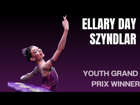 Ellary Day Szyndlar - Youth Grand Prix Winner - YAGP Phoenix Semi-Final
