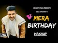 Guru Randhawa : Birthday Mashup 2019 | Birthday Special Mashup 2019 | VENKAT'S  MUSIC 2019