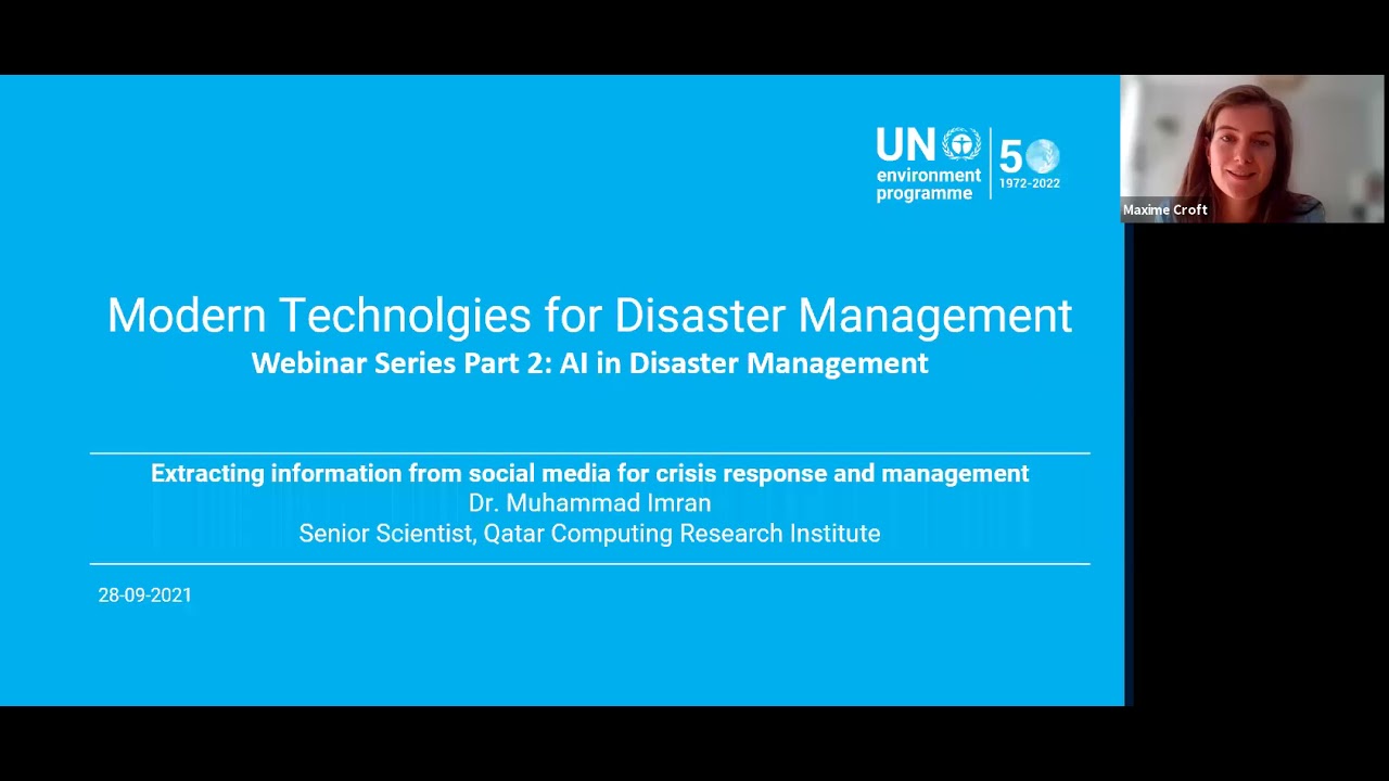 UNEP Modern Technologies for Disaster Management Webinar Series Part 2: AI in Disaster Management