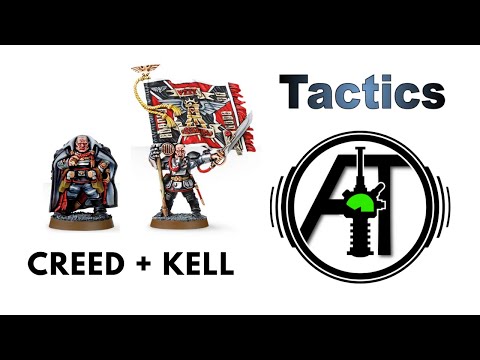 Creed and Kell: Rules, Review + Cadian Tactics - Lord Castellan Creed + Colour Sergeant Kell