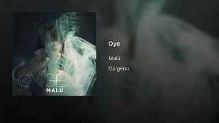 Malú - Oye (AUDIO OFICIAL)