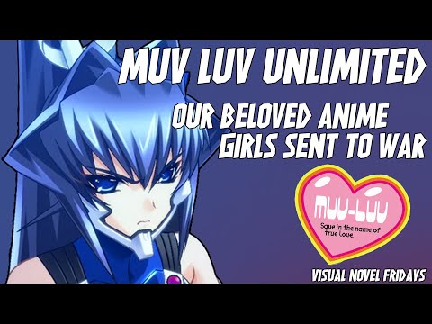 Muv Luv Unlimited Subverts My Expectations 17 Years Later - Visual Novel Fridays
