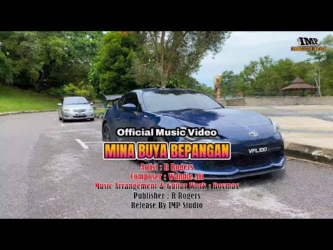 MINA BUYA BEPANGAN R ROGERS OFFICIAL MV