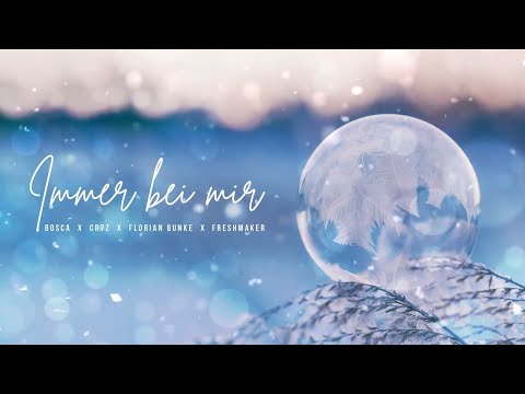 Bosca x Cr7z x Florian Bunke x Freshmaker - Immer bei mir