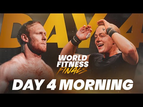 World Fitness Finals - DAY 4 MORNING