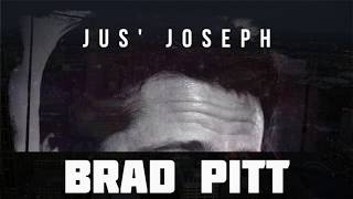 Download lagu Jus' Joseph - Brad Pitt (HQ Audio) House Mix mp3 Download lagu Jus' Joseph - Brad Pitt (HQ Audio) House Mix mp3