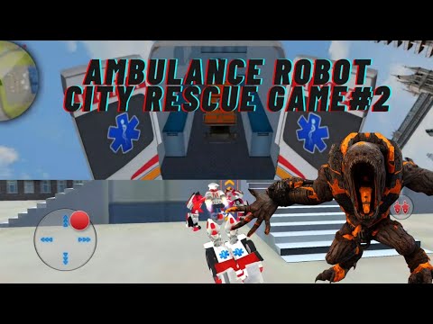 ambulance robot city rescue game#2 | Emergency Robot City Rescue Simulator - Android Gameplay