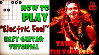 Electric Feel - Tash Sultana - Easy Guitar Tutorial - Like A Version - How to Play - Guitar Tutorial