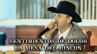 Joel Elizalde - Sentimientos De Dolor/La Mesa Del Rincón (En Vivo)