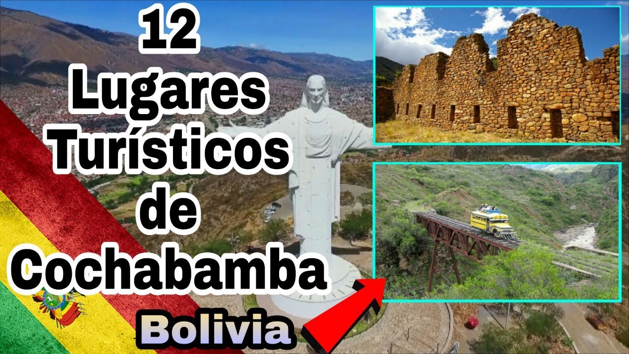 12 Tourist Places in Cochabamba - Bolivia