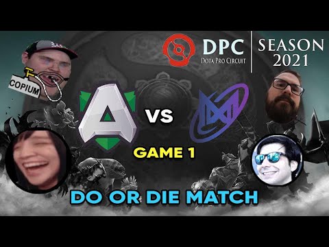 Do or Die Match! | Casting Alliance vs Nigma, Game 1 DPC WEU | feat. Raeyei, Drunkmers & Arch