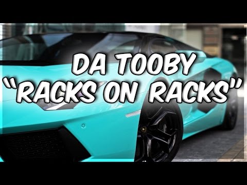 Da Tooby - Racks On Racks (OFFICIAL MUSIC VIDEO)