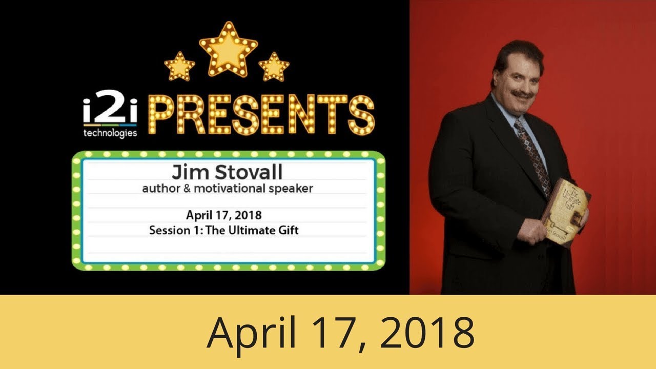i2i Technologies Presents Jim Stovall