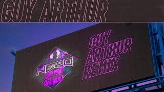 NERO - Crush On You (Guy Arthur Remix)