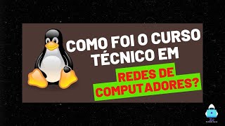 Como é o curso técnico de redes de computadores pelo SENAI?
