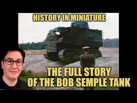 The Complete Tale of the Bob Semple Tank [History in Miniature]