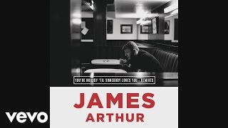 James Arthur - You&#39;re Nobody &#39;Til Somebody Loves You (DJ Joachim Remix - Official Audio)