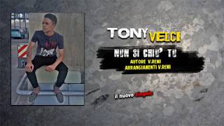 Tony Velci - Nun si chiu' tu Singolo 2017 Autore Vittorio Remi