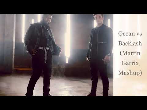 OCEAN VS BACKLASH (MARTIN GARRIX MASHUP)[8D]