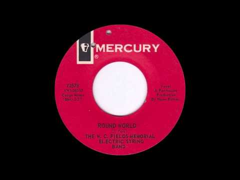 The W.C. Fields Memorial Electric String Band - Round World (1966)