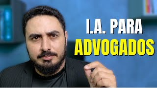 Como Escolher a Melhor IA para sua Advocacia (Sem Cair em Modinha)