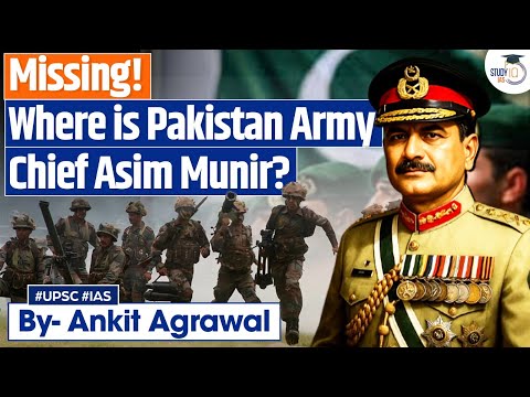 Pakistan Army Chief Asim Munir goes missing after the Pahalgam Attack | Ankit Agrawal Study IQ