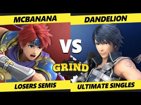 The Grind 171 Losers Semis - McBanana (Roy) Vs. Dandelion (Chrom, Fox) Smash Ultimate - SSBU