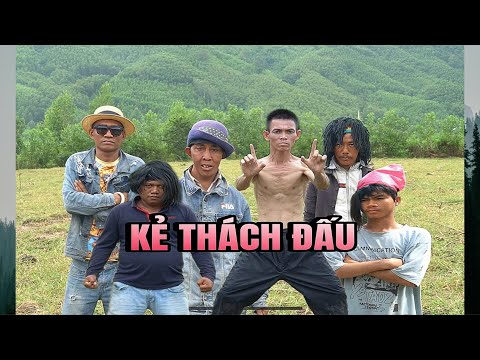 Phim hài cười phọt cơm - KẺ THÁCH ĐẤU  | Soytiet Official