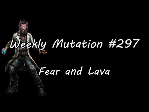 Weekly Mutation #297: Fear and Lava (Stetmann Solo)