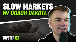 LIVE: Trading Slow Markets with Coach Dakota (10/1/25)