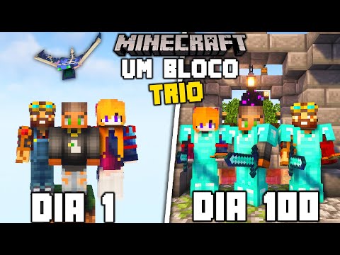 SOBREVIVEMOS 100 DIAS EM TRIO EM UM BLOCO NO MINECRAFT - O FILME