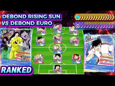 DEBOND ASIAN VS DEBOND EURO RISING SUN! RANKED CAPTAIN TSUBASA DREAM TEAM